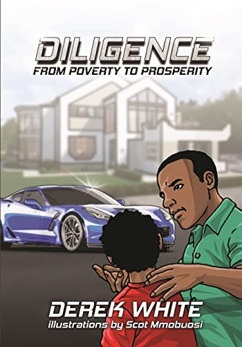 Beispielbild fr Diligence From Poverty to Prosperity zum Verkauf von Big River Books