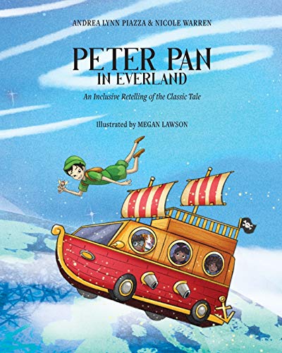 Beispielbild fr Peter Pan in Everland: An Inclusive Retelling of the Classic Tale zum Verkauf von Goodwill Southern California