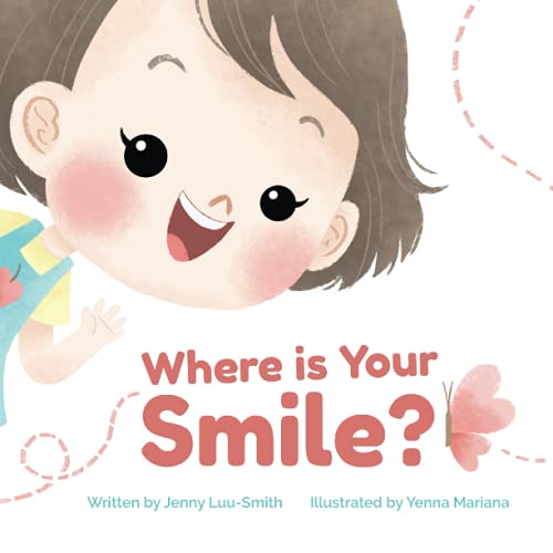 Stock image for Where is Your Smile? for sale by GF Books, Inc.
