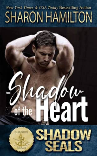 9781955084017: Shadow of the Heart: (Shadow SEALs)