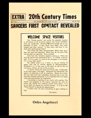 Beispielbild fr SAUCERS FIRST CONTACTED REVEALED 20Th Century Times zum Verkauf von California Books