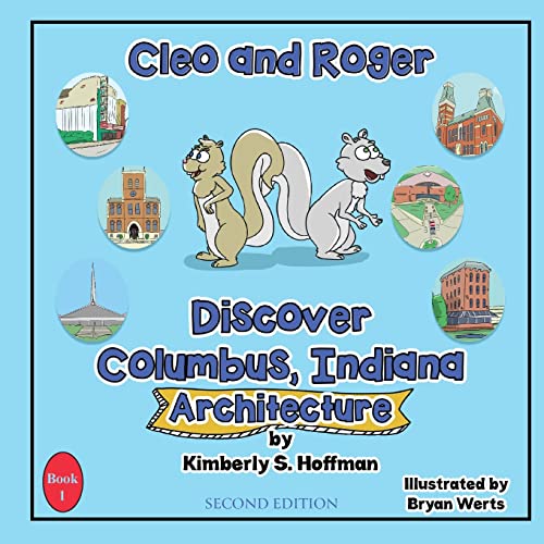 Stock image for Cleo and Roger Discover Columbus, Indiana - Architecture for sale by GreatBookPrices