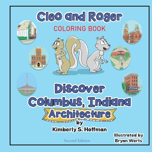 Beispielbild fr Cleo and Roger Discover Columbus, Indiana - Architecture (coloring book) (Cleo and Roger Discover Columbus (Coloring Books), Band 1) zum Verkauf von Buchpark