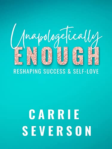 Beispielbild fr Unapologetically Enough: Reshaping Success & Self-Love zum Verkauf von SecondSale
