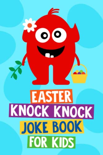 Beispielbild fr Easter Knock Knock Joke Book for Kids: Easter Basket Stuffers for Kids and Tweens. Easter Gifts for Girls and Boys Age 6 -12 Years Old (Easter Joke Books for Kids Series) zum Verkauf von WorldofBooks