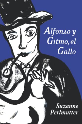 Imagen de archivo de Alfonso Y Gitmo, El Gallo (Spanish Edition) a la venta por Red's Corner LLC