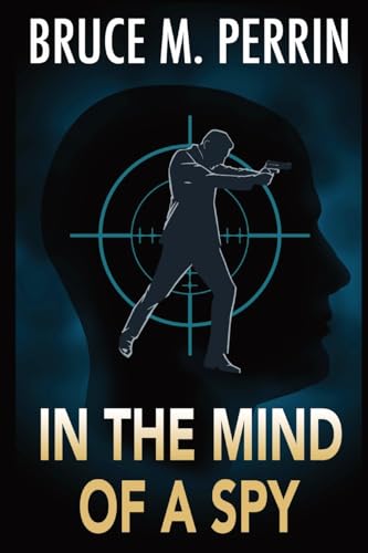 Beispielbild fr In the Mind of a Spy: 7 (The Mind Sleuth Series) zum Verkauf von Revaluation Books