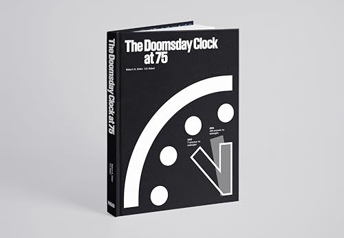 Stock image for The Doomsday Clock at 75 for sale by ThriftBooks-Atlanta