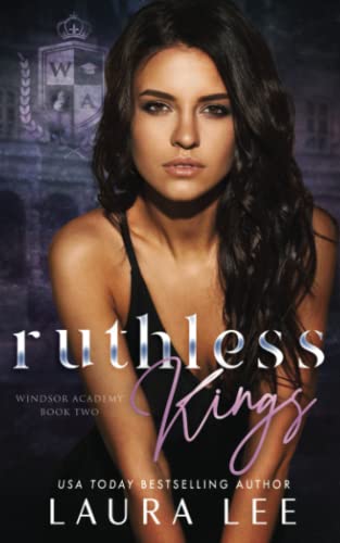 Stock image for Ruthless Kings: A Dark High School Bully Romance: 2 (Windsor Academy) for sale by WorldofBooks