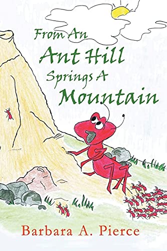 9781955136082: From An Anthill Springs a Mountain