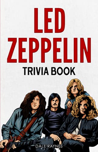 Imagen de archivo de Led Zeppelin Trivia Book: Uncover The History With Facts Every Fan Should Know! a la venta por SecondSale
