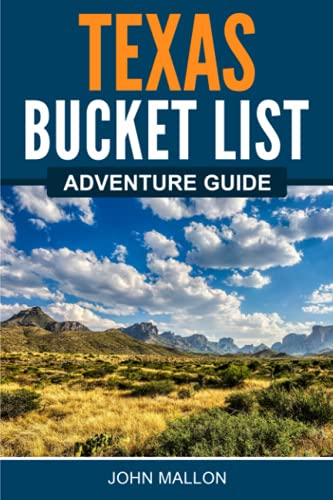 Stock image for Texas Bucket List Adventure Guide: Explore 100 Offbeat Destinations You Must Visit! for sale by SecondSale