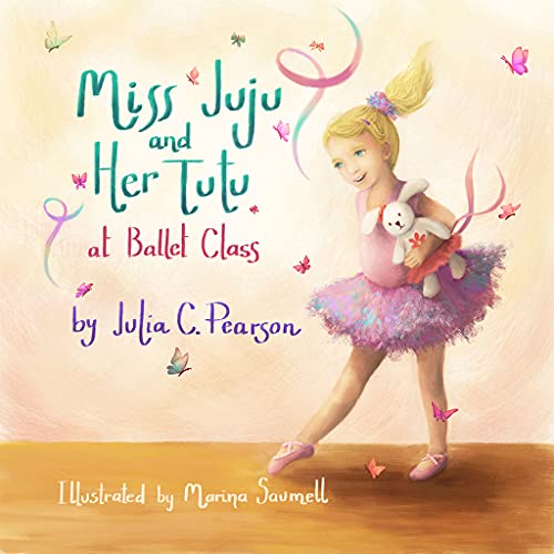 Beispielbild fr Miss Juju and Her Tutu at Ballet Class - Dance Books for Toddlers Ages 3-7, Be Inspired to Pursue Your Dreams As You Follow the Steps of a Little Ballerina - Ballerina Books for Little Girls zum Verkauf von KuleliBooks