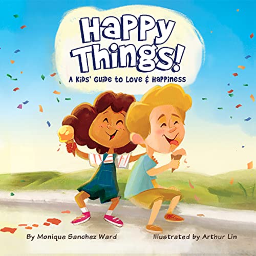 Beispielbild fr Happy Things! A Kids' Guide to Love &amp; Happiness zum Verkauf von Blackwell's