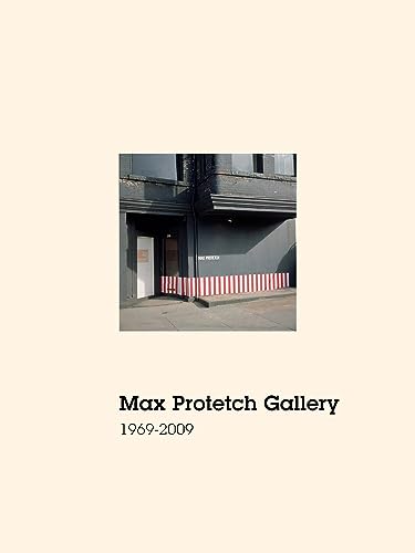 Stock image for Max Protetch Gallery: 1969-2009 for sale by More Than Words