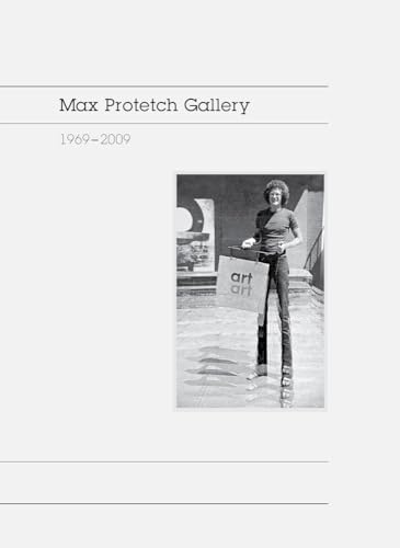 Stock image for Max Protetch Gallery: 1969-2009 for sale by Better World Books