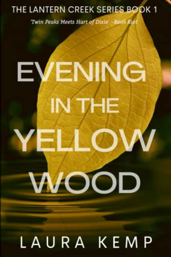 Beispielbild fr Evening in the Yellow Wood: The Lantern Creek Series Book 1 zum Verkauf von Wizard Books
