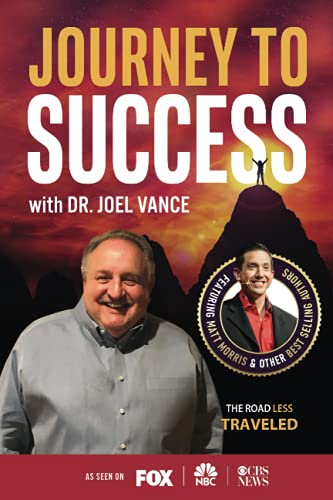 9781955176484: Journey to Success with Dr. Joel Vance