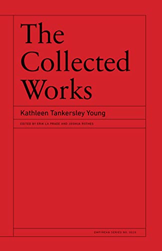 Imagen de archivo de The Collected Works of Kathleen Tankersley Young a la venta por Bookmans