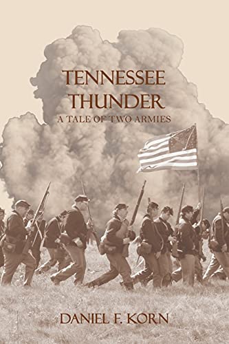 Stock image for Tennessee Thunder: A Tale of Two Armies for sale by GreatBookPrices