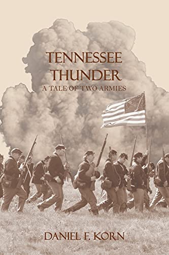 Stock image for Tennessee Thunder: A Tale of Two Armies for sale by GF Books, Inc.