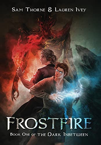 Stock image for Frostfire: Book One of The Dark Inbetween for sale by GF Books, Inc.