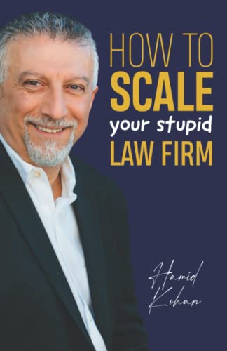 Imagen de archivo de How to Scale your Stupid Law Firm (How To Law Firm) a la venta por ThriftBooks-Dallas