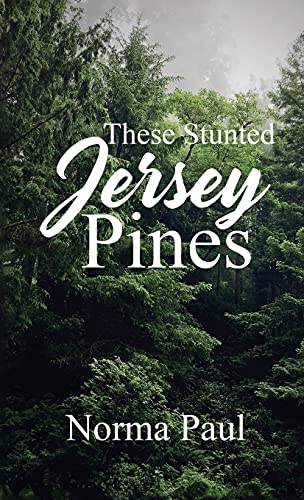 Imagen de archivo de These Stunted Jersey Pines a la venta por Big River Books