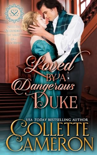 Stock image for Loved by a Dangerous Duke: A Sensual Marriage of Convenience Regency Historical Romance Adventure for sale by ThriftBooks-Dallas