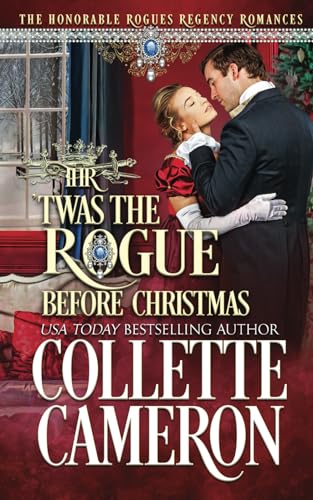 Stock image for 'Twas the Rogue Before Christmas: A Regency Christmas Romance (The Honorable Rogues®) for sale by HPB-Ruby