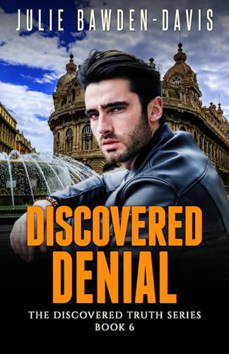 Stock image for Discovered Denial (The Discovered Truth Series Romantic Suspense) for sale by California Books
