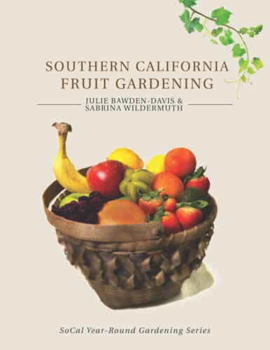 Stock image for Southern California Fruit Gardening for sale by GF Books, Inc.