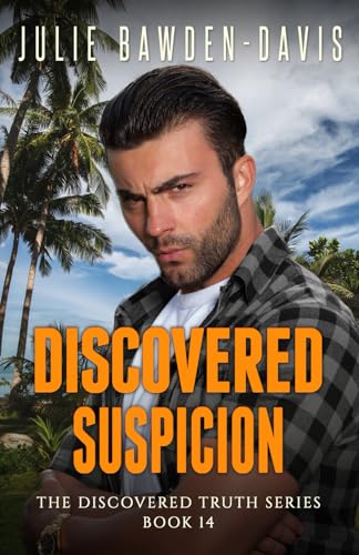 Stock image for Discovered Suspicion (The Discovered Truth Series Romantic Suspense) for sale by California Books