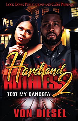 Beispielbild fr Hard and Ruthless 2 : Test My Gangsta zum Verkauf von Better World Books