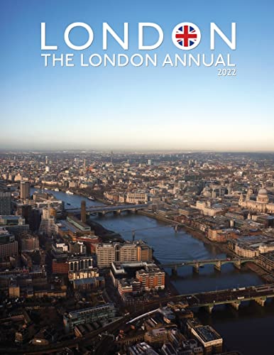 Stock image for London Annual 2022 - The Post Covid London Guidebook Magazine for London: Scotland, Queen, Windrush, Shackleton, Brighton, Monty Python, and More! for sale by ThriftBooks-Atlanta