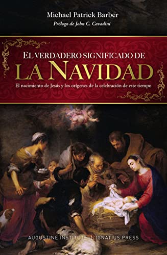 Beispielbild fr El Verdadero Significado de la Navidad (Spanish Edition) zum Verkauf von SecondSale