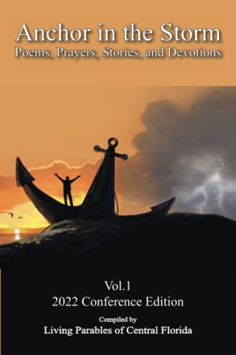 

Anchor in the Storm: Poems, Prayers, Stories, and Devotions