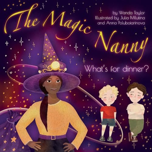Imagen de archivo de The Magic Nanny: What's for dinner? a la venta por GreatBookPrices