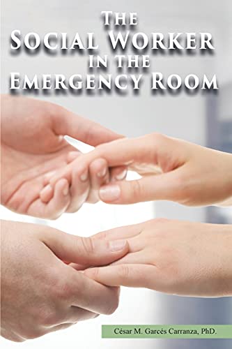 Stock image for The Social Worker in the Emergency Room for sale by GreatBookPrices