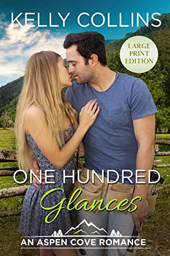 Imagen de archivo de One Hundred Glances LARGE PRINT (Aspen Cove Romance) a la venta por HPB-Ruby