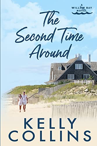 Beispielbild fr The Second Time Around (A Willow Bay Novel) zum Verkauf von HPB Inc.