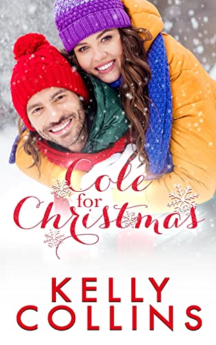 Stock image for Cole For Christmas: A Small Town Christmas Novel for sale by GreatBookPrices