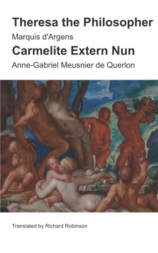 Beispielbild fr Theresa the Philosopher & The Carmelite Extern Nun: Two Libertine Novels from 18th-Century France zum Verkauf von PlumCircle