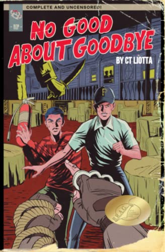 Imagen de archivo de No Good About Goodbye a la venta por Better World Books: West