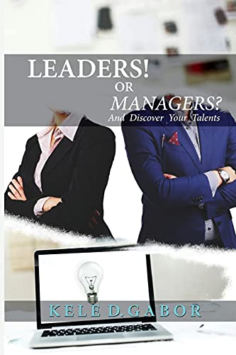 Stock image for Leaders or Managers and discover your talents! for sale by ThriftBooks-Atlanta