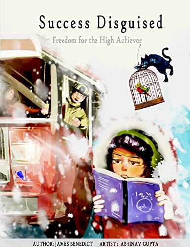 Immagine stock per Success Disguised: Freedom for the High Achiever