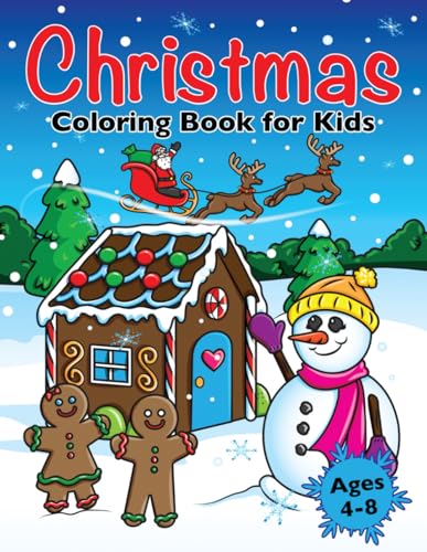 Beispielbild fr Christmas Coloring Book for Kids: Xmas Holiday Designs to Color for Children Ages 4 - 8 (Coloring Books for Kids) zum Verkauf von BooksRun