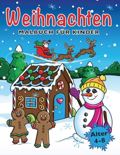 Beispielbild fr Weihnachten Malbuch fr Kinder: Weihnachtsmalbuch fr Mdchen und Jungen im Alter von 4-8 Jahren zum Verkauf von Buchpark
