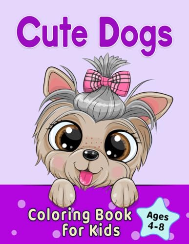 Imagen de archivo de Cute Dogs Coloring Book for Kids Ages 4-8: Adorable Cartoon Dogs & Puppies a la venta por HPB-Ruby