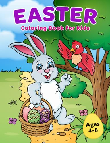 Stock image for Easter Coloring Book for Kids Ages 4-8: Easter Basket Stuffer with Cute Bunny, Easter Egg & Spring Designs (Coloring Books for Kids) for sale by Books Unplugged
